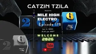Mile High Electro - Episode 178 | Happy New Year 2026 MIX | Dj Set | New ID´s