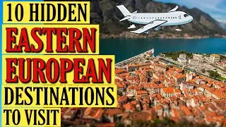 10 Hidden Eastern European Destinations You Need to Visit in 2026!
