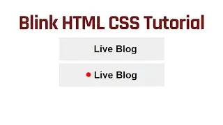 How To Create HTML and CSS Blink Animation Tutorial | Live News/Blog Blink Animation