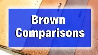 Brown Leather Comparisons