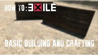 How to: EXILE - Basic Building