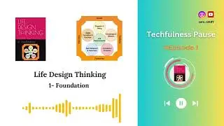 Life Design Thikning - Chapter 1: Foundation