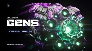 Wilder World GENs Trailer