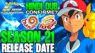 Pokemon Sun and Moon Season 21 Hindi Dubbed Release Date | Super Hungama |