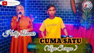 🔰CUMA SATU ( Ayu Soraya ) Cover : Hetty Anwar || Arr : Andri khan