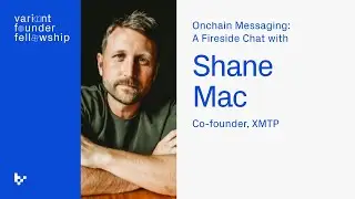 Onchain Messaging: A Fireside Chat with XMTP CEO Shane Mac