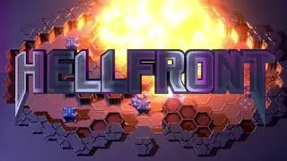HELLFRONT: HONEYMOON || Tutorial & First world