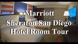 Sheraton San Diego Hotel & Marina Room Tour