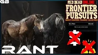 Red Dead Online Frontier Pursuits Horses Rant