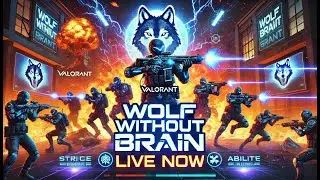 🎯 LIVE Valorant Gameplay | Intense Ranked Matches with Wolf Without Brain | Road to Radiant 🚀