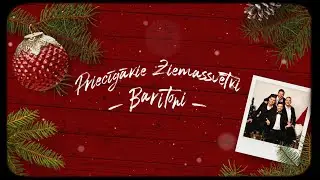 BARITONI - PRIECĪGĀKIE ZIEMASSVĒTKI