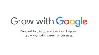 Grow with Google - Digital Skills for Your Community