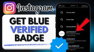 How to Get Blue Verification Badge on Instagram | Verified Guide!