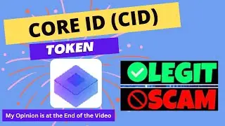 Is CORE ID (CID) Token Legit or Scam ??