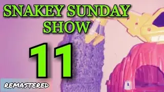 Snakey Sunday Show | Сезон 1, Эпизод 11 | &laquo;Разрушение окружающей среды&raquo; (Ремастеринг)