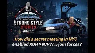 How did a secret meeting in NYC enabled ROH & NJPW to join forces? Kevin Kelly reveals all!