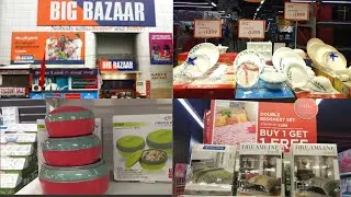 Big Bazaar Tour | Big Bazaar New Arrivals  | Home And Kitchen Products | Shikha Bakshi |