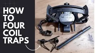 How to Four Coil a Coilspring Trap
