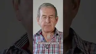 Quick Demo: 3 Voice Options After Total Laryngectomy: Electrolarynx, Esophageal Speech, Prosthesis