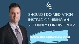 Should I do mediation instead of hiring an attorney for divorce?