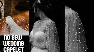 ✅An Easy No Sew Wedding Capelet.You will not believe Until you watch this Technique.