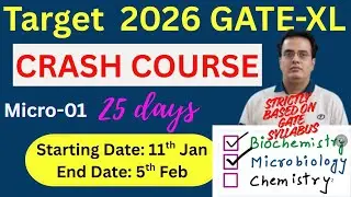Crash Course Day # MicroBio-1: Target GATE-XL-2026 Exam: Mega Revision on Microbiology