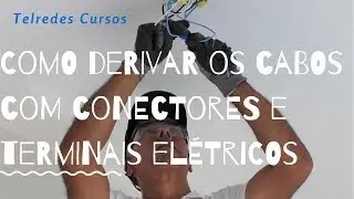 Instalação dos Terminais e Conectores de Emendas Tap Link