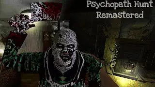 Psychopath Hunt Remastered Play full Remake