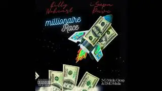 iSupaDave & Billy Noheart - Millionaire Race