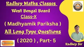 Class-X , West Bengal Board ( Madhyamik Pariksha ) , All Long Type Questions ( 2020 ) Part-5