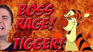 Boss Rage! Tigger! - YoVideogames