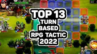 Top 13 Best TURN BASED RPG Tactic Games 2022 For Android & iOS #part6