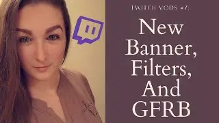 New Banner, Twitch + Snapchat Filters, And Gunfire Reborn