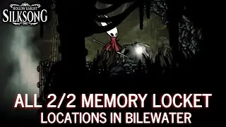 How to find & get All Memory Locket Locations in Bilewater - Hollow Knight Silksong
