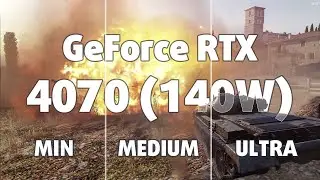 🎮 NVIDIA GeForce RTX 4070 [Laptop, 140W] - World of Tanks gameplay benchmarks (1080p)
