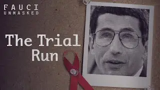 Here's How Dr. Fauci Used the AIDS Pandemic to Gain Power