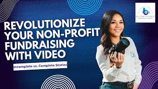 Nonprofit Storytelling Tips: Incomplete vs. Complete Stories for Fundraising