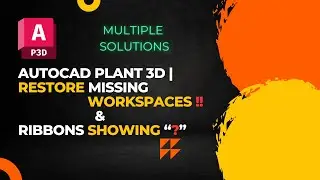 AutoCAD Plant 3D | Restore Missing Workspace | Ribbon Showing Question Marks 