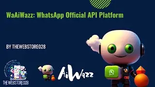 Boost Sales with WaAiWazz! AI WhatsApp Marketing Tool by TheWebStore028 ( Whatsapp Official API )