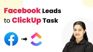 Facebook Leads to ClickUp Task Automation Using Pabbly Connect