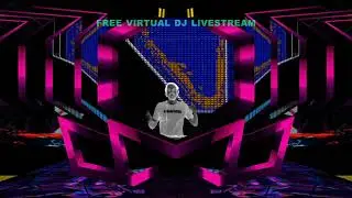 FREE VIRTUAL DJ LIVE STREAMING 2021