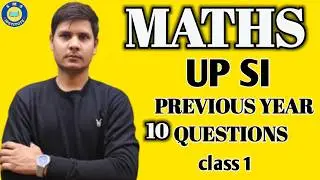 UP SI Maths PYQ | Previous Year 10 Important Questions | Police Exam