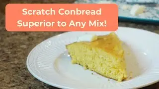 Best Cornbread Recipe