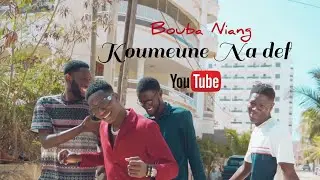 Bouba Niang - koumeune na def ( Clip Officiel )