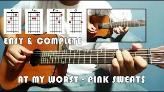 AT MY WORST - PINK SWEAT$ (EASY AND COMPLETE GUITAR TUTORIAL)