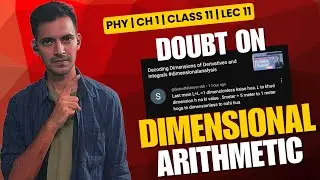 Dimensional Analysis :From a Doubt, we can Explore the Right Path