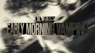 Lil Fatz - Early Morning Vamping (Official Music Video)