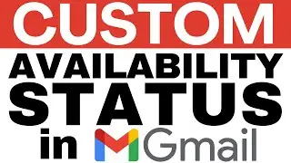 How to add a custom availability status in Gmail Chat