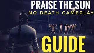 SIFU Arenas | Praise the Sun Gameplay | No Death Gameplay | Guide