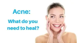 Acne: What You Need to Heal with Holistic Acne Coach Brianne Grebil